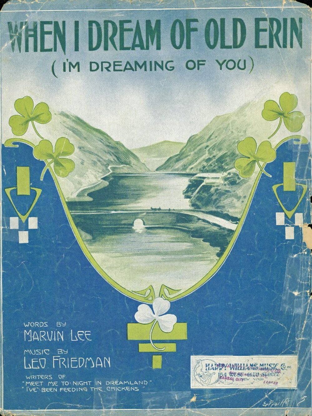 WHEN I DREAM OF OLD ERIN (I'm Dreaming of You) Leo Friedman 11X14 Sht.Mus.-1912